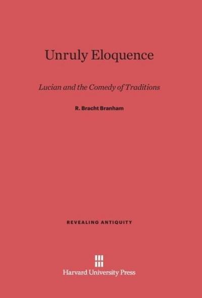 Unruly Eloquence