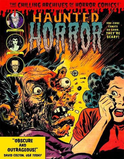Haunted Horror Pre-Code Comics So Good, They’re Scary
