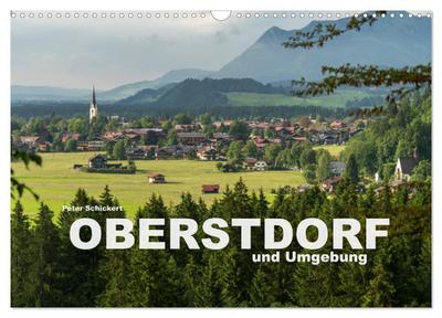 Oberstdorf und Umgebung (Wandkalender 2024 DIN A3 quer), CALVENDO Monatskalender