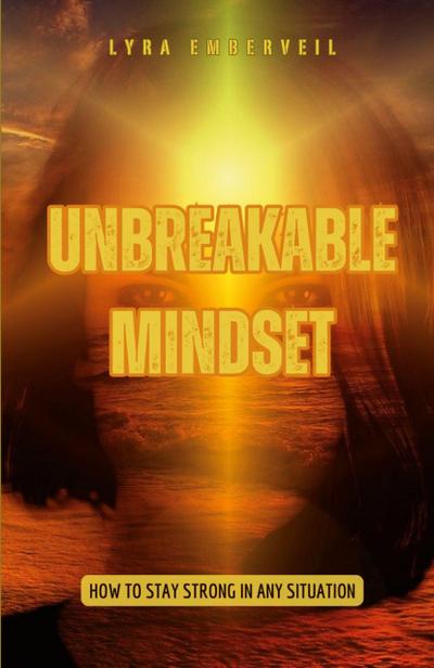 Unbreakable Mindset