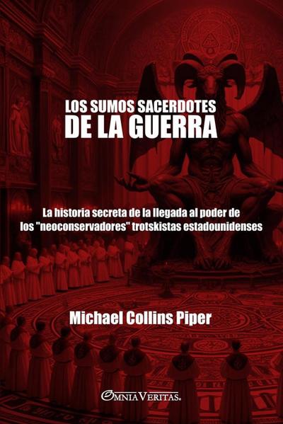 Los sumos sacerdotes de la guerra