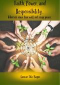 Faith, Power, and Responsibility