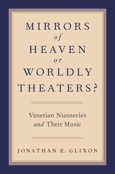 Mirrors of Heaven or Worldly Theaters?