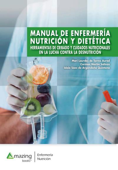 MANUAL DE ENFERMERÍA, NUTRICIÓN Y DIETÉTICA