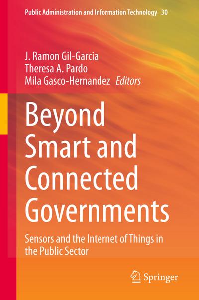 Beyond Smart and Connected Governments