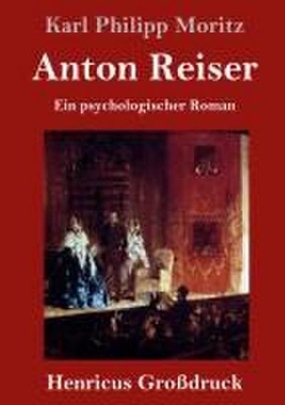 Anton Reiser (Großdruck)