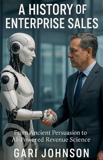 A History Of Enterprise Sales