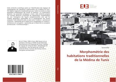 Morphométrie des habitations traditionnelles de la Médina de Tunis - Souissi Bilel