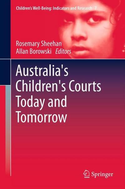 Australia’s Children’s Courts Today and Tomorrow