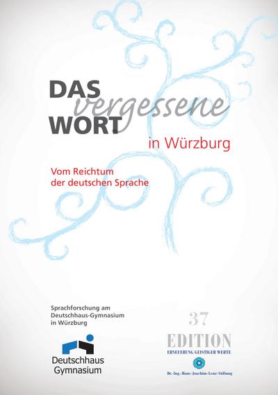 Das vergessene Wort in Würzburg