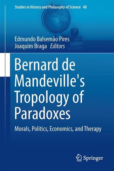 Bernard de Mandeville’s Tropology of Paradoxes
