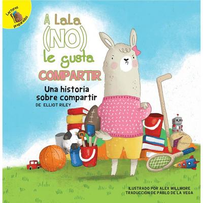 A Lala (No) Le Gusta Compartir