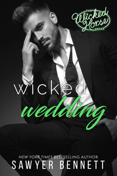 Wicked Wedding (Wicked Horse Vegas, #4)
