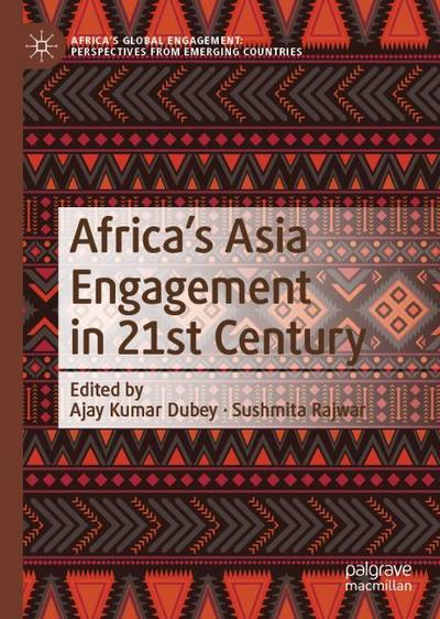 Africa’s Asia Engagement in 21st Century
