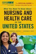 The Official Guide for Foreign-Educated Nurses