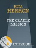 Cradle Mission (Mills & Boon Intrigue) (Nighth