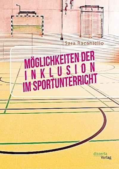 Möglichkeiten der Inklusion im Sportunterricht