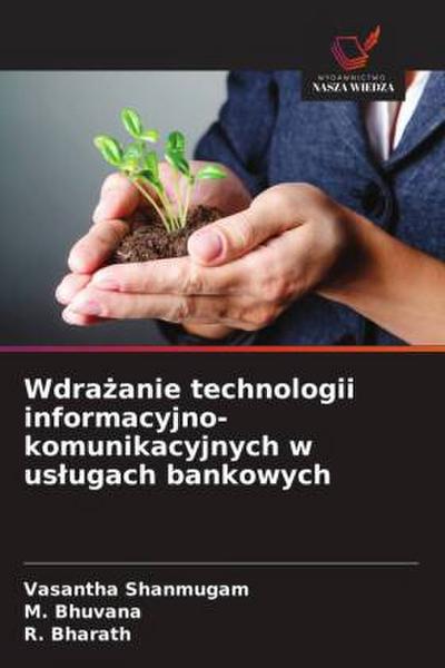 Wdra¿anie technologii informacyjno-komunikacyjnych w us¿ugach bankowych