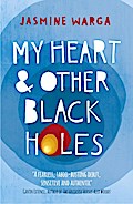 My Heart and Other Black Holes