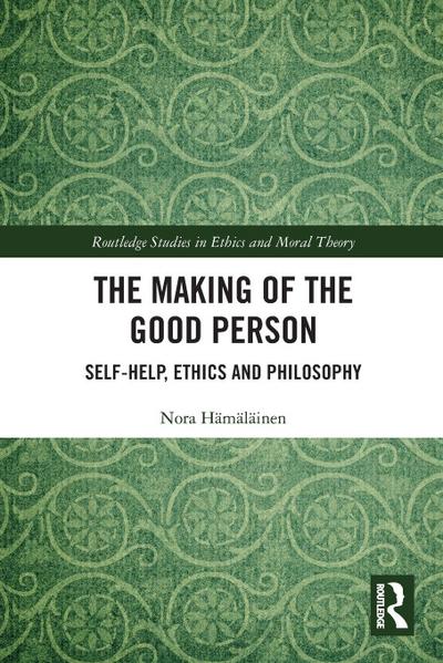 The Making of the Good Person