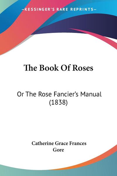 The Book Of Roses