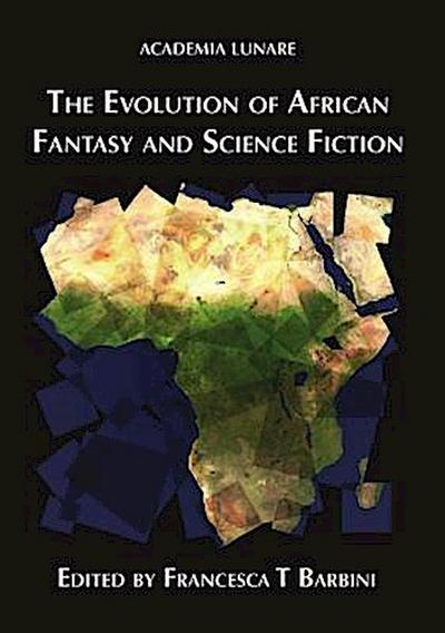 The Evolution of African Fantasy and Science Fiction