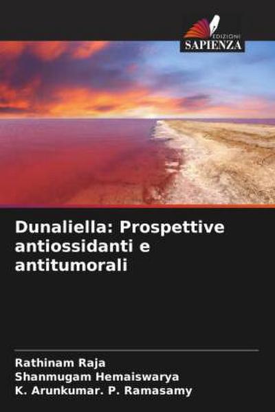Dunaliella: Prospettive antiossidanti e antitumorali