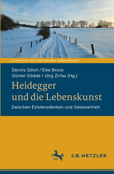Heidegger und die Lebenskunst
