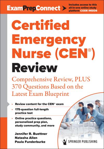 Certified Emergency Nurse (Cen(r)) Review (Digital Access: Examprepconnect)