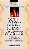 Your Angels Guard My Steps (Rekindling the Inner Fire Book #10)