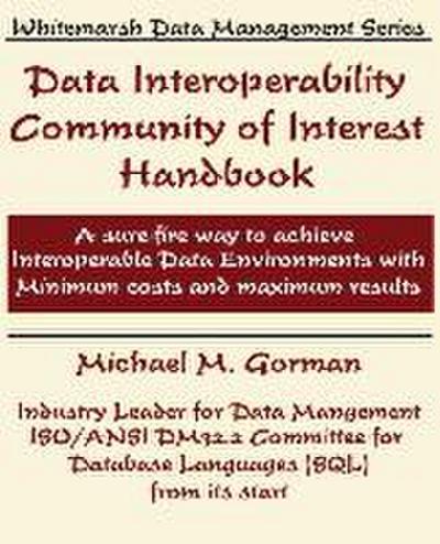 Data Interoperability Community of Interest Handbook