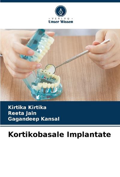 Kortikobasale Implantate