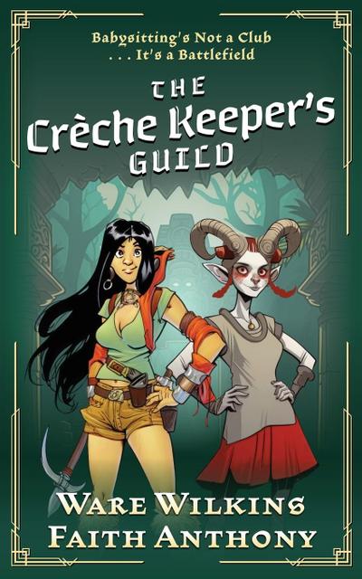 The Crèche Keeper’s Guild