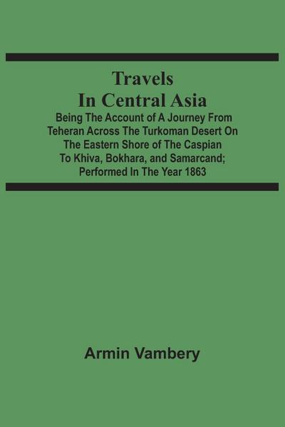 Travels In Central Asia