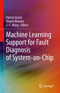 Machine Learning Support for Fault Diagnosis of Sy