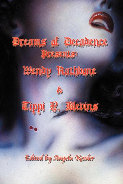Dreams of Decadence Presents