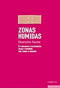 Zonas Húmidas - Charlotte Rocha