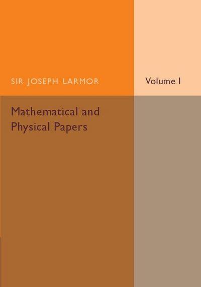 Mathematical and Physical Papers