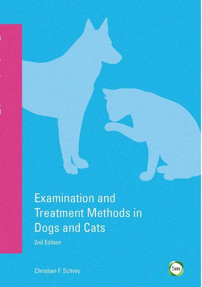 Examination and Treatment Methods in Dogs and Cats