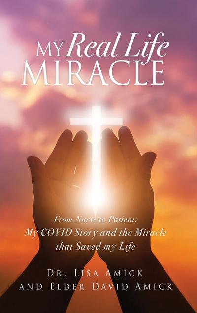 My Real Life Miracle