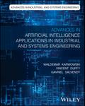 Advances in Artificial Intelligence Applications in Industrial and Systems Engineering