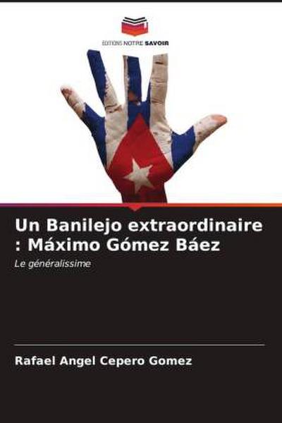 Un Banilejo extraordinaire : Máximo Gómez Báez