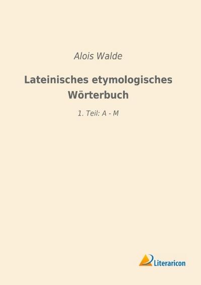 Lateinisches etymologisches Wörterbuch