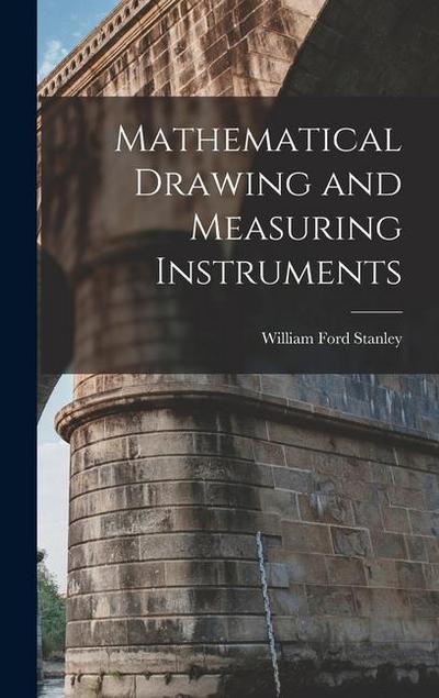 Mathematical Drawing and Measuring Instruments