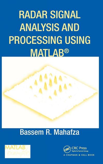 Radar Signal Analysis and Processing Using MATLAB