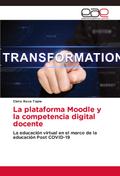 La plataforma Moodle y la competencia digital docente