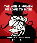 The Men & Women we love to hate