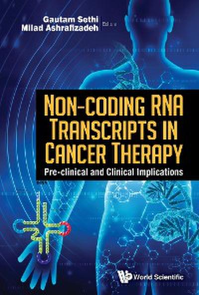 NON-CODING RNA TRANSCRIPTS IN CANCER THERAPY