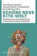 Schöne neue Kita-Welt