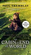 The Cabin at the End of the World (Media Tie-In)
